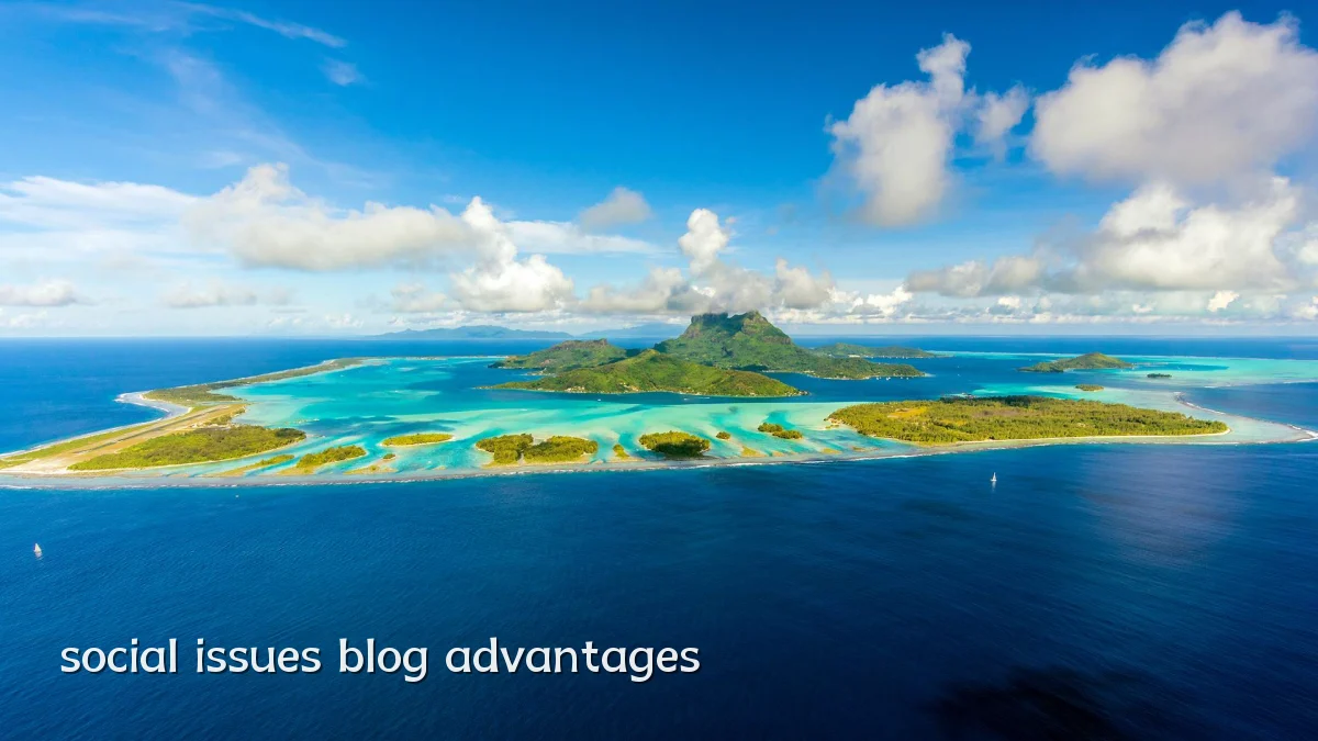 social issues blog advantages