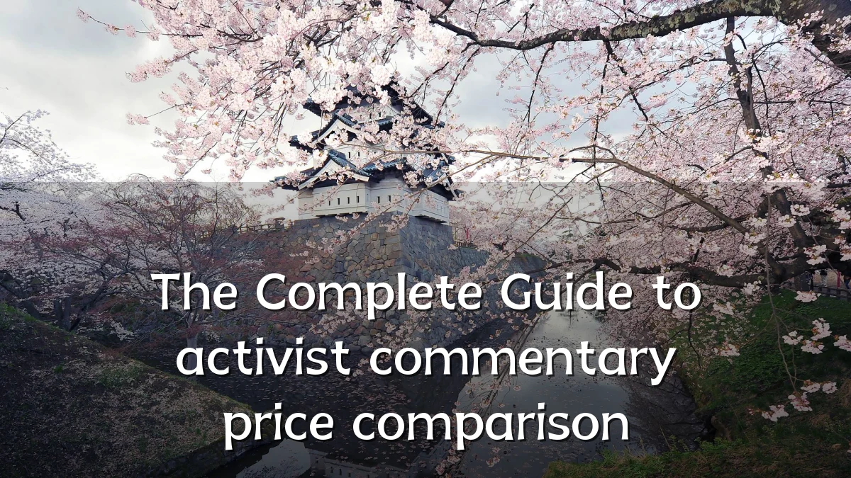The Complete Guide to activist commentary price comparison