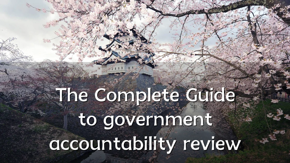 The Complete Guide to government accountability review