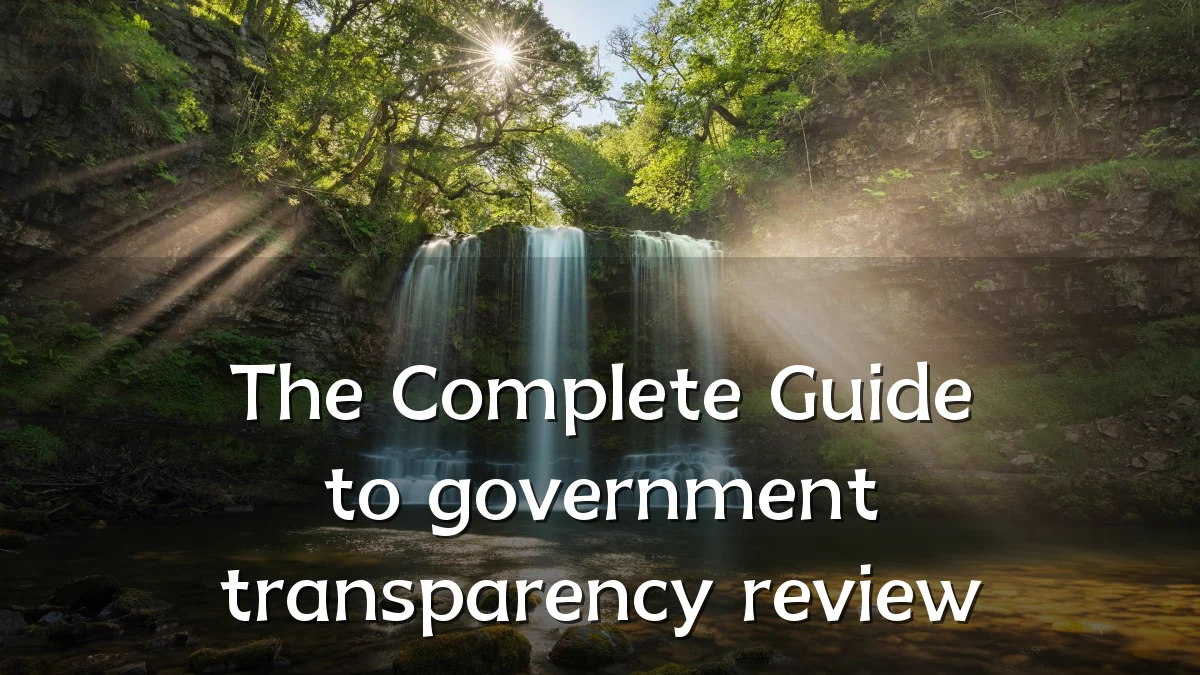 The Complete Guide to government transparency review