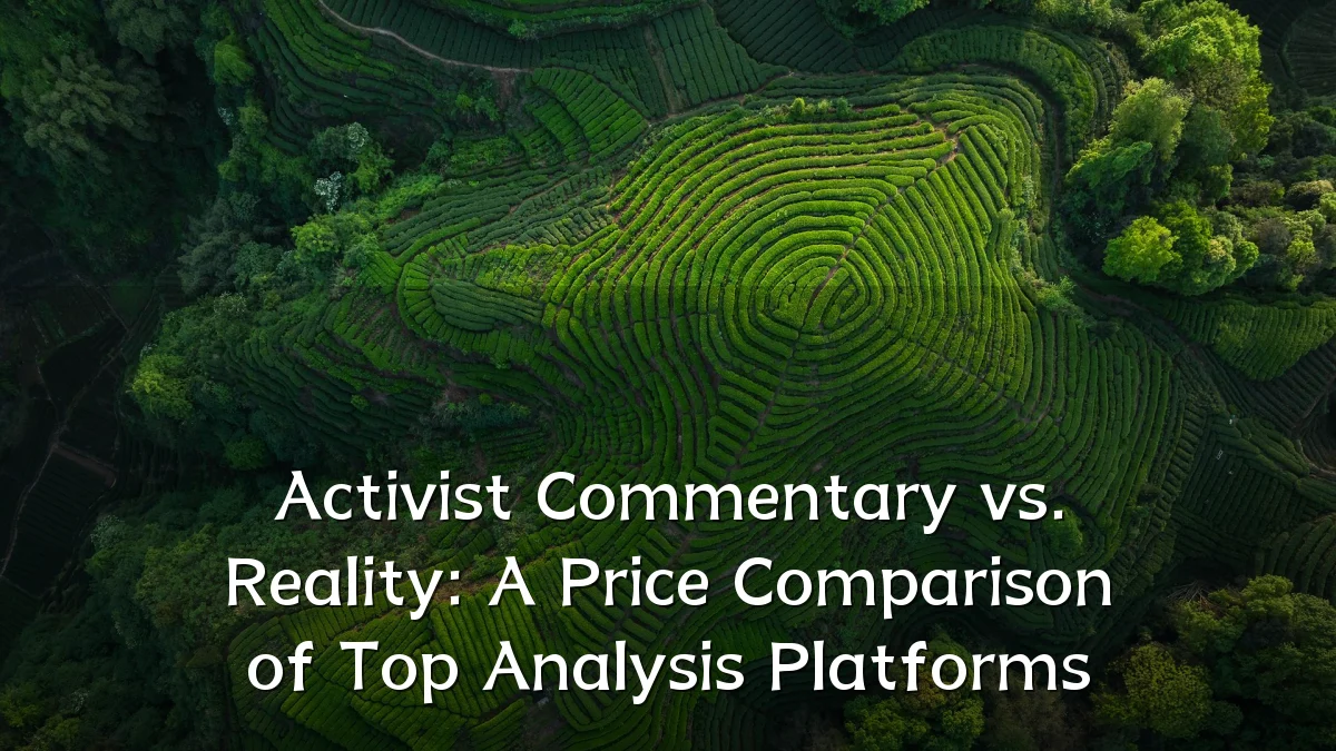 Activist Commentary vs. Reality: A Price Comparison of Top Analysis Platforms